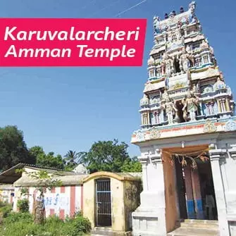 Karuvalarcheri Amman Temple
