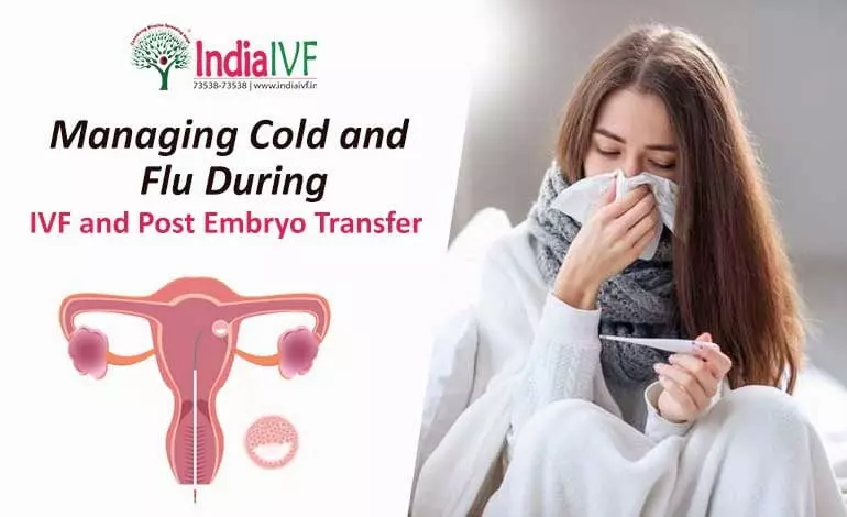 Managing-Cold-and-Flu-During-IVF
