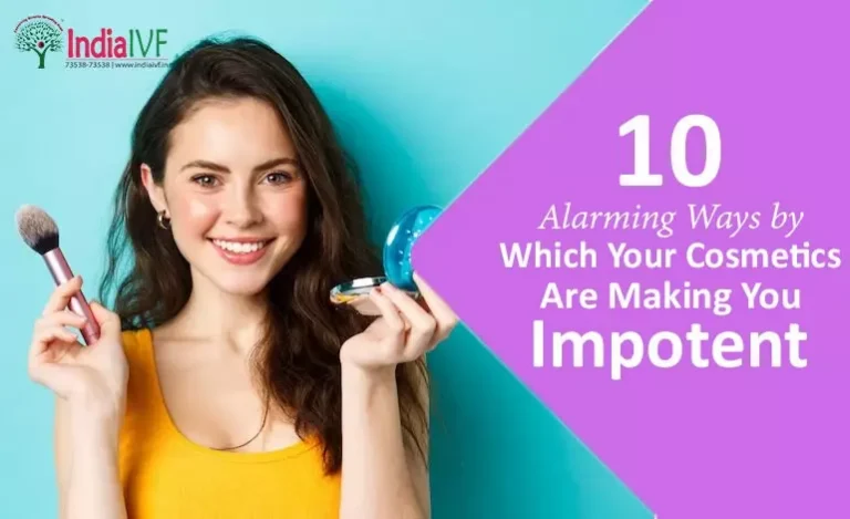 10 Alarming Ways by Which Your Cosmetics Are Making You Impotent