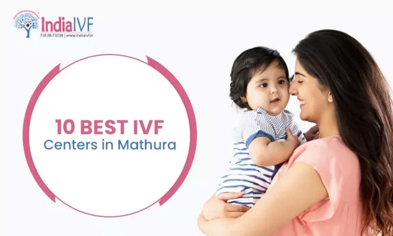 10 Best IVF Centers in Mathura