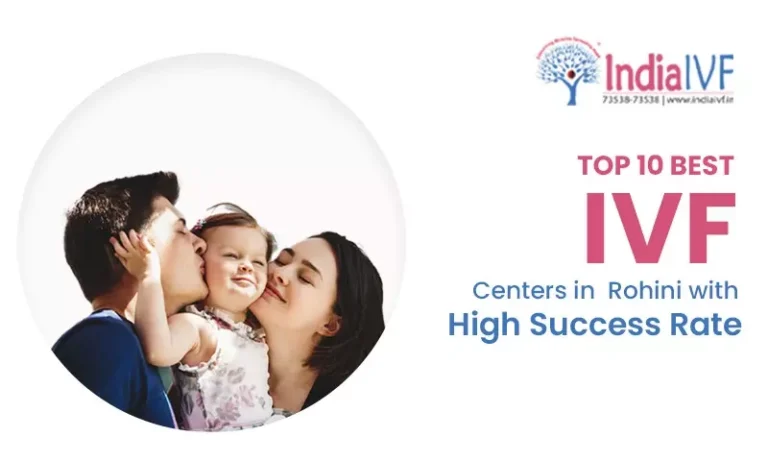 10 Best IVF Centres in Rajouri Garden