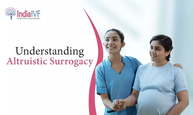 Understanding Altruistic Surrogacy