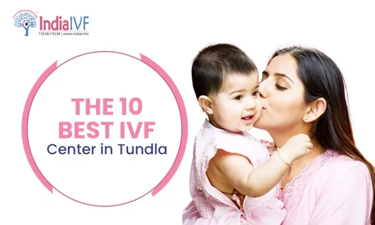 Best IVF Center in Tundla