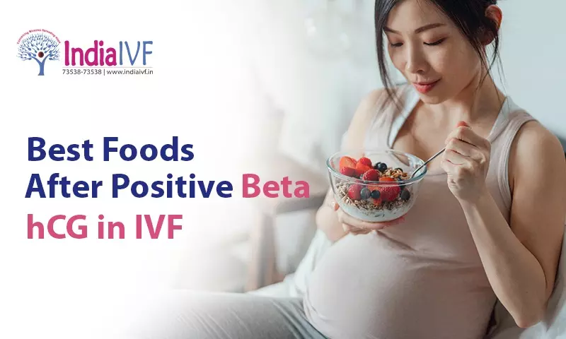 Foods After Positive Beta hCG in IVF