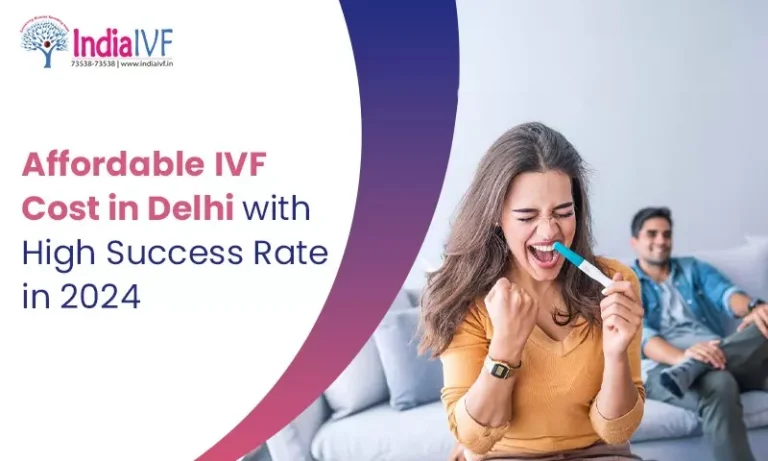IVF Cost in Delhi