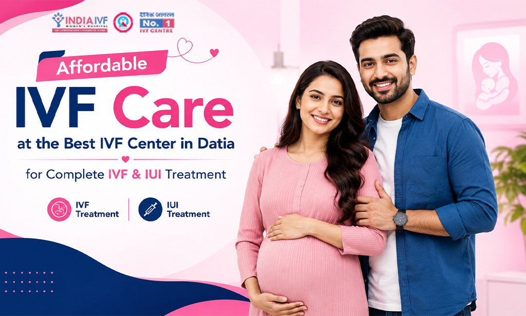 Best IVF Center in Datia