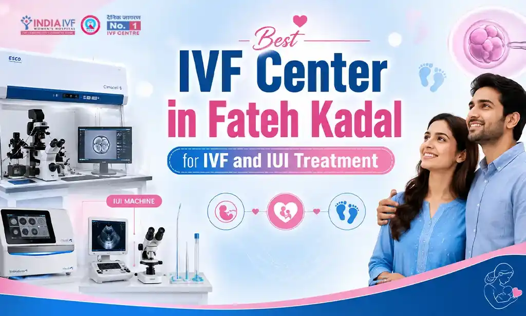 Best IVF Center in Fateh Kadal