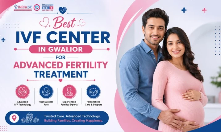 Best IVF Center in Gwalior