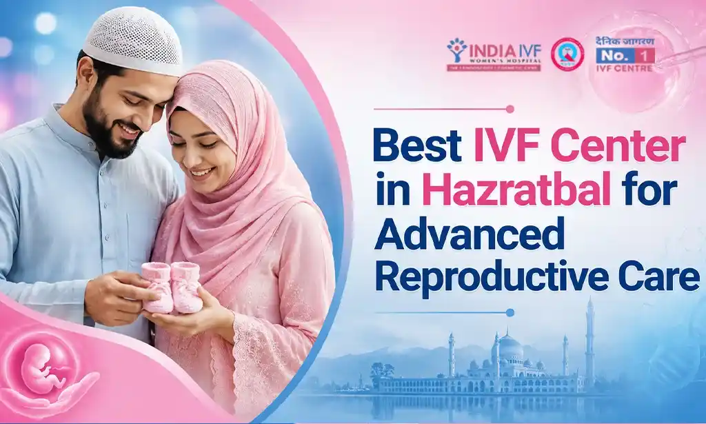 Best IVF Center in Hazratbal