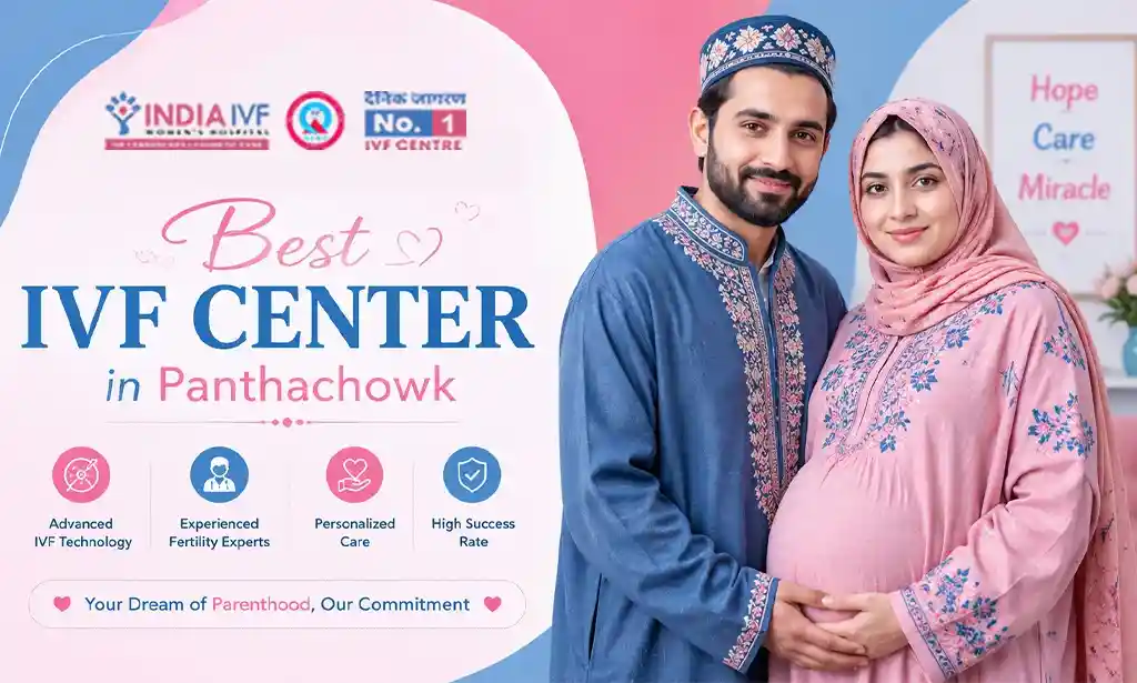 Best IVF Center in Panthachowk