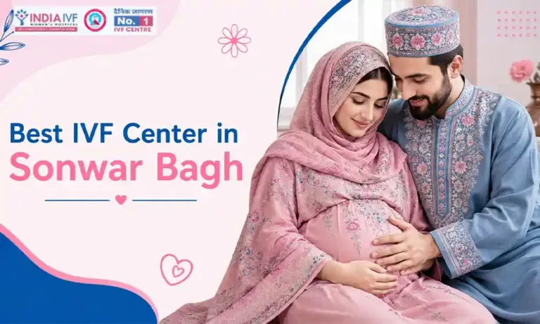 Best IVF Center in Sonwar Bagh