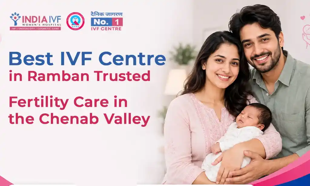 Best IVF Centre in Ramban
