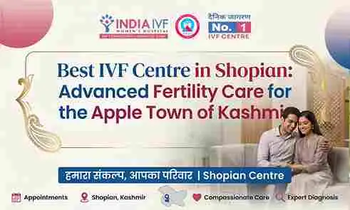 Best IVF Centre in Shopian