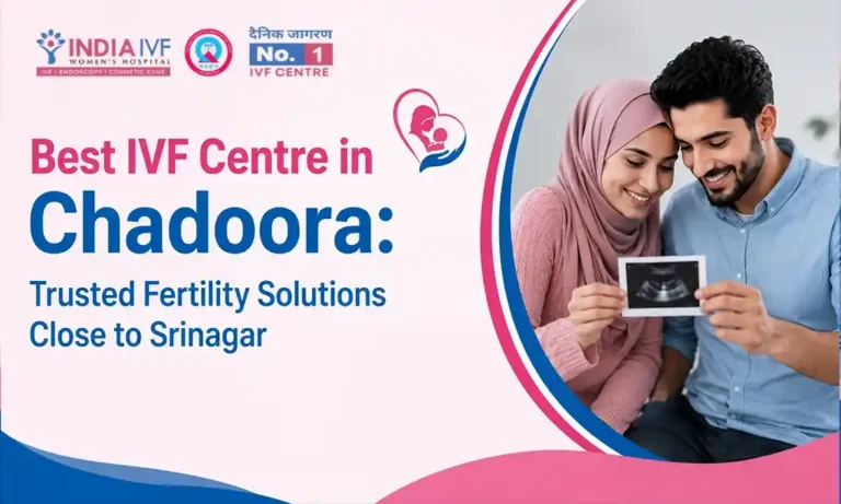 Best IVF Centre in Chadoora
