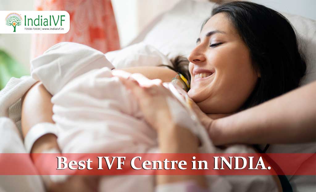 Choosing the Best IVF Centre in India for Infertility Treatment