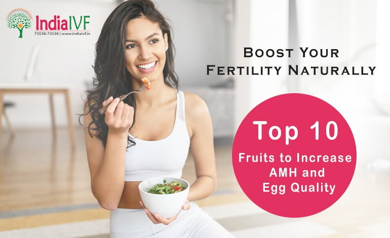 Boost Your Fertility Naturally: Top 10 Fruits to Increase AMH and Egg Quality