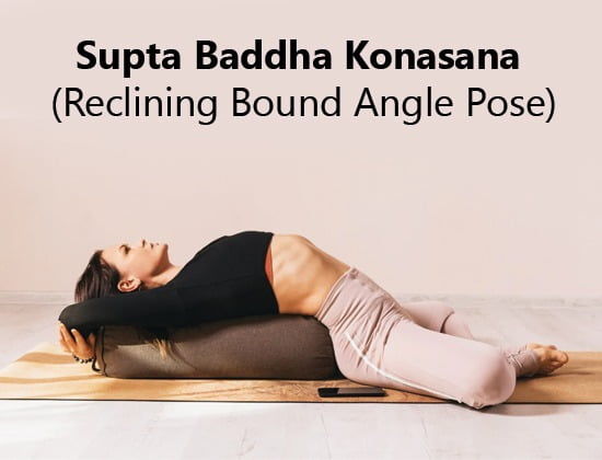 What is Reclining Bound Angle Pose? - Definition from Yogapedia