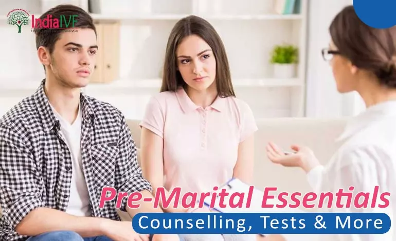 Pre-Marital Essentials: Counselling, Tests & More