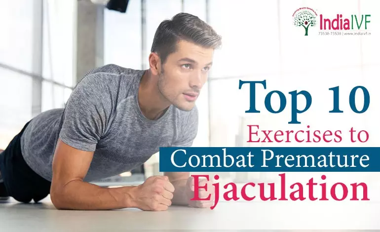 Bouncing Back: Top 10 Exercises to Combat Premature Ejaculation