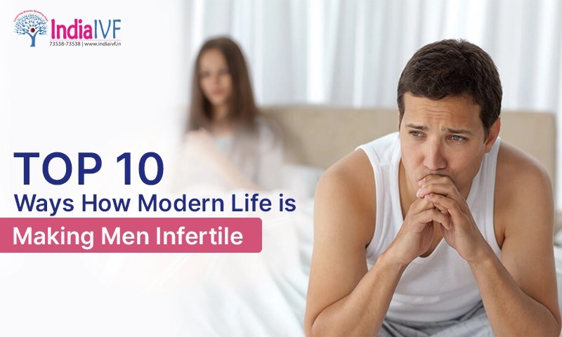 Top 10 Ways How Modern Life is Making Men Infertile