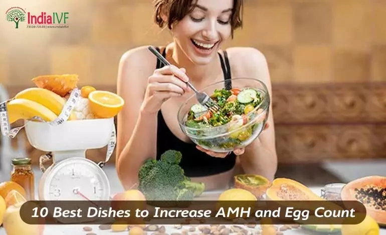 10 Best Dishes to Increase AMH and Egg Count