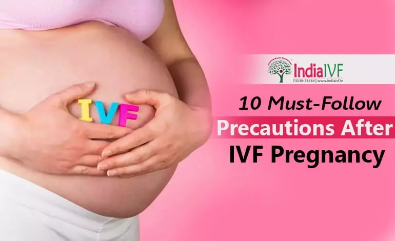 10-Must-Follow-Precautions-After-IVF-Pregnancy