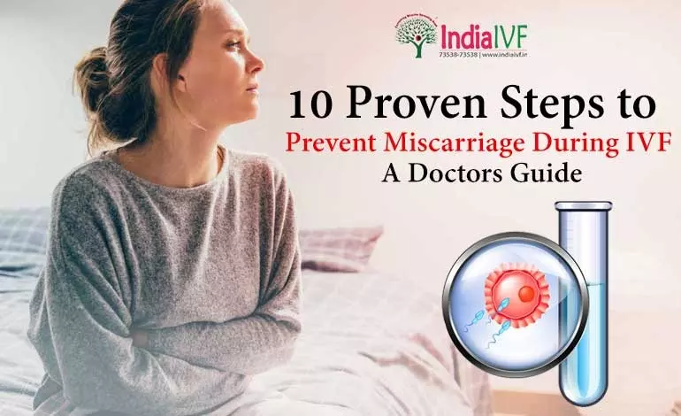 10-Proven-Steps-to-Prevent-Miscarriage-During-IVF