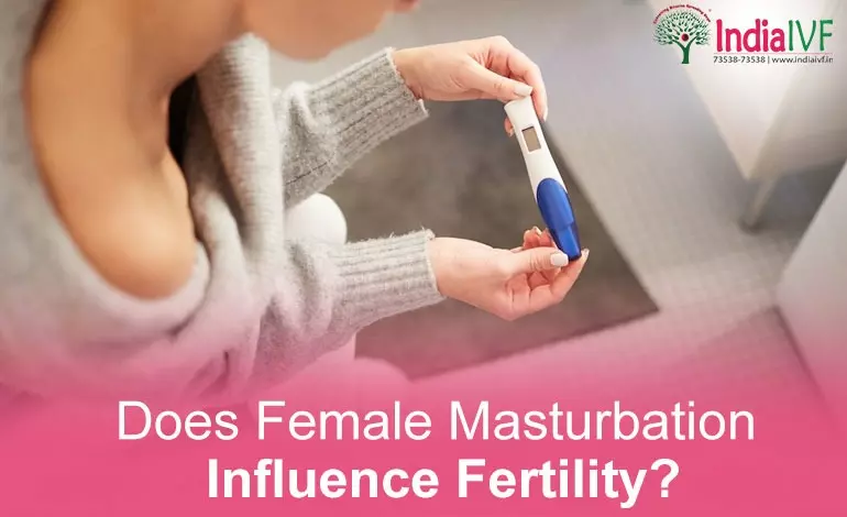 Does Female Masturbation Influence Fertility