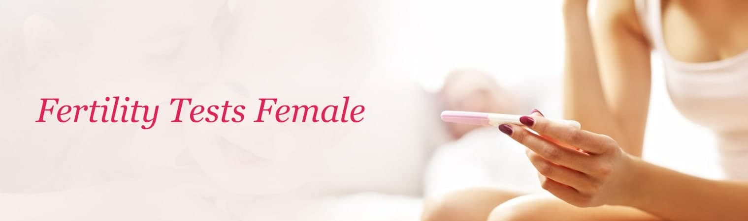 Diagnostic Tests for Female Infertility