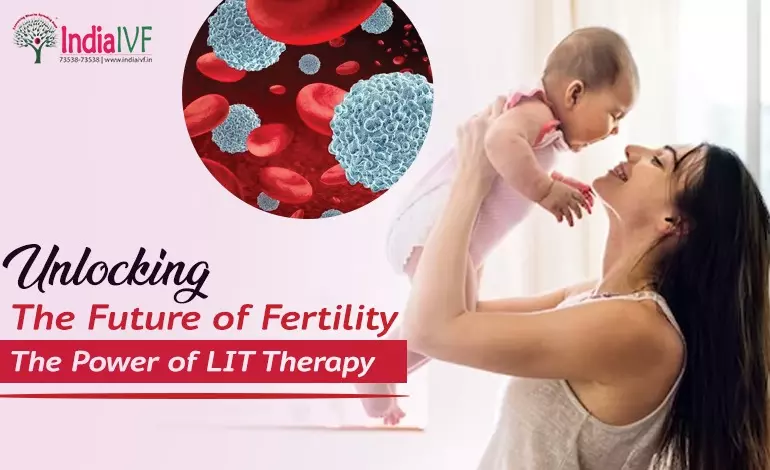 Unlocking-the-Future-of-Fertility-The-Power-of-LIT-Therapy