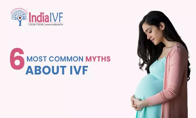 6 Most Common Myths About IVF
