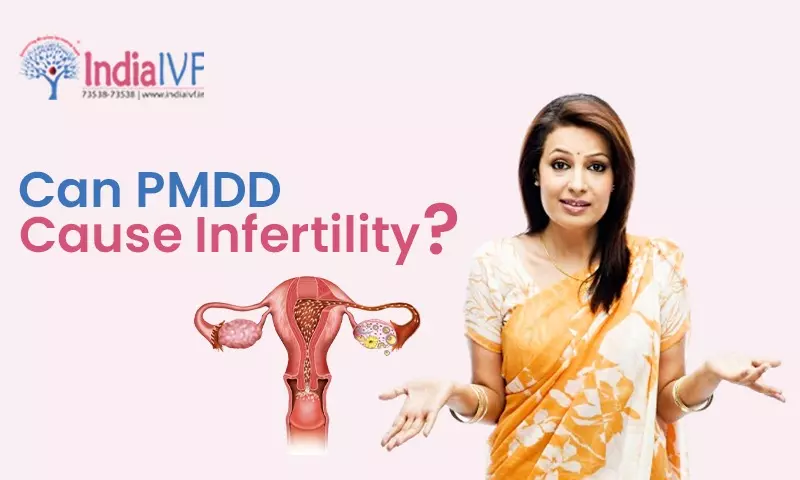 Can PMDD Cause Infertility