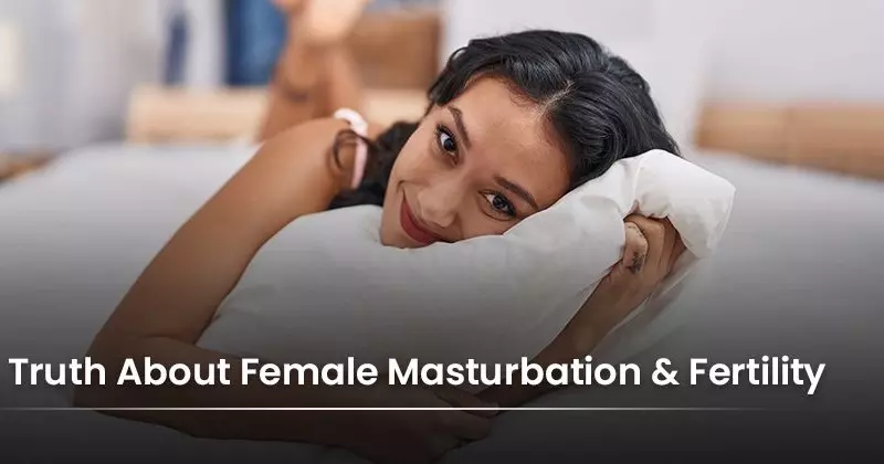 Does Female Masturbation Impact Fertility