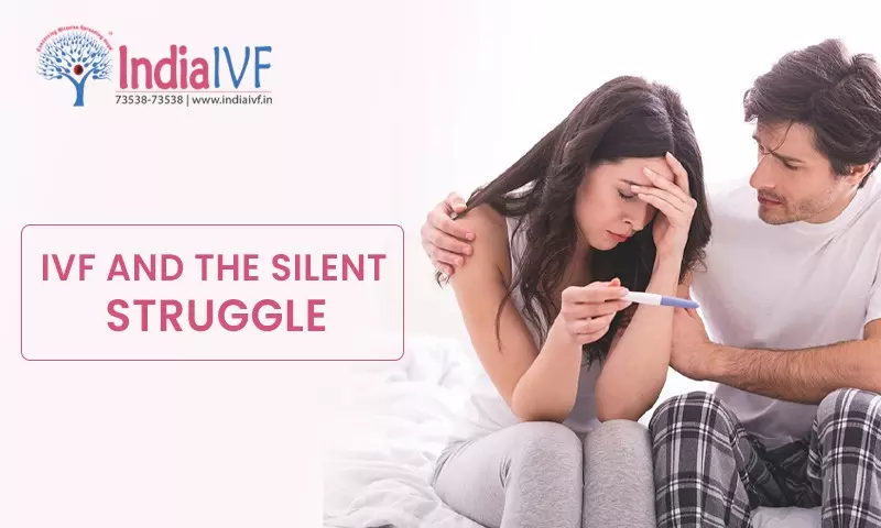 IVF and the Silent Struggle