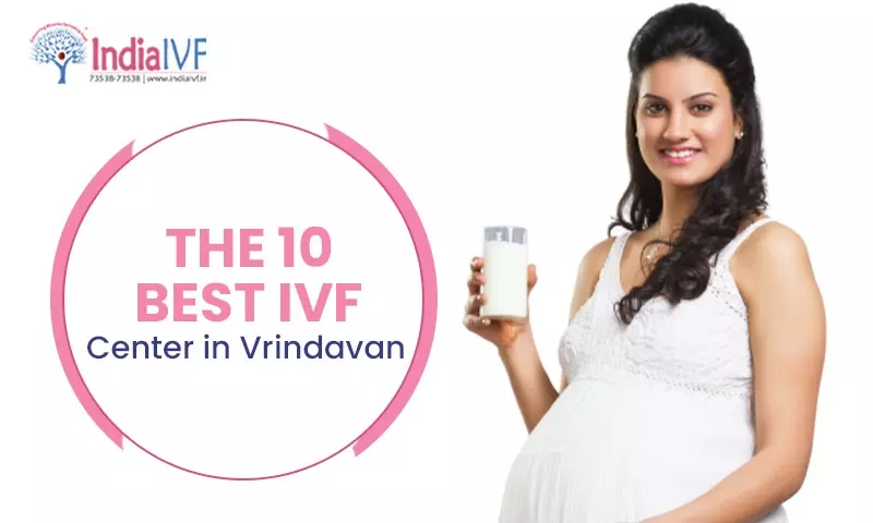 Best IVF Center in Vrindavan with High Success Rate [2023]