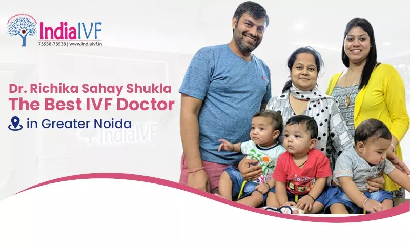 Best IVF Doctor in Greater Noida