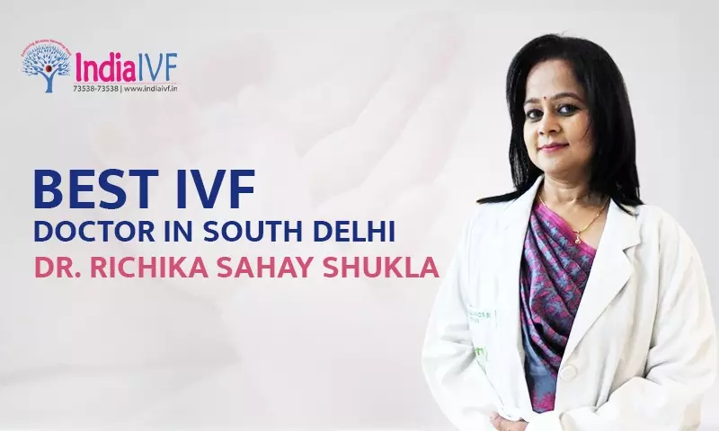 IVF Doctor in South Delhi