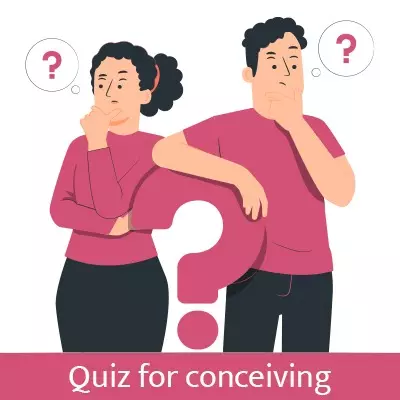 Quiz for Conceiving
